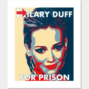 HILLARY DUFF FOR PRISON Posters and Art